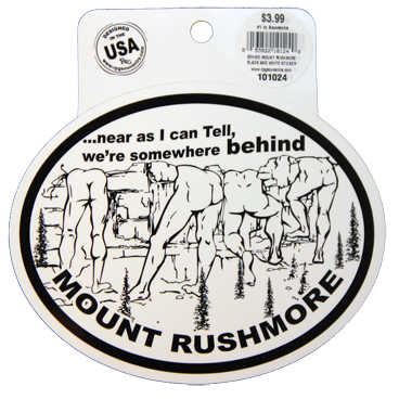BEHIND MOUNT RUSHMORE BLACK AND WHITE STICKER