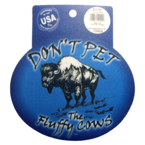 Don't Pet The Fluffy Cows Sticker